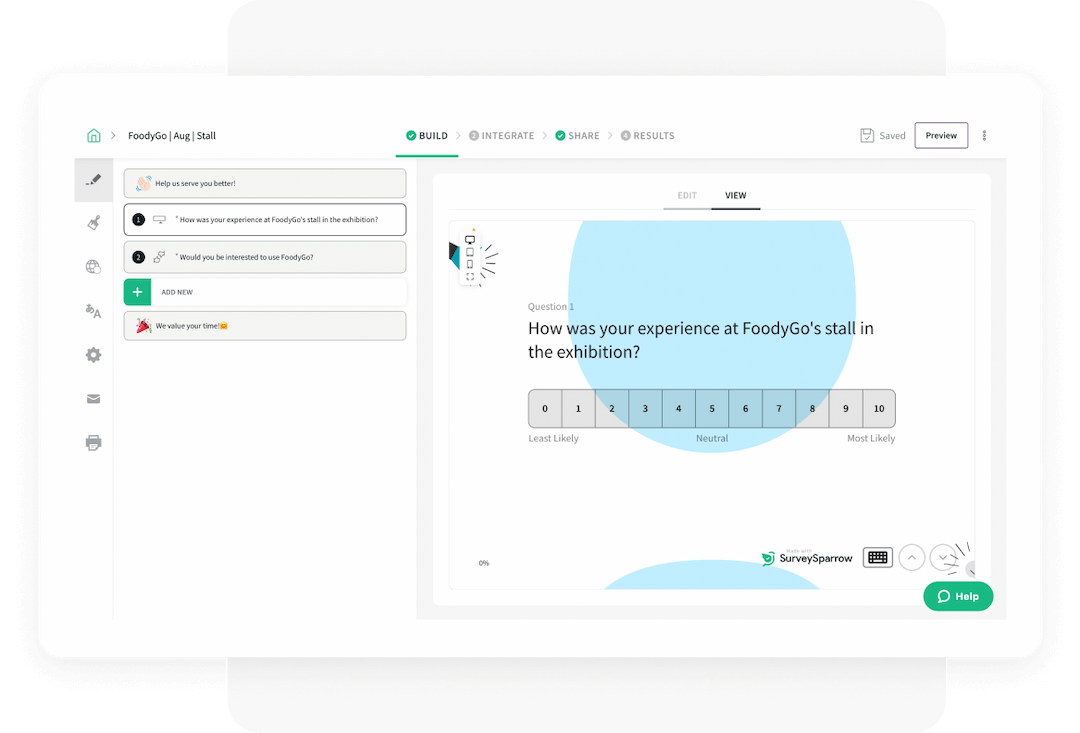 Preview your surveys instantly Preview your surveys instantly